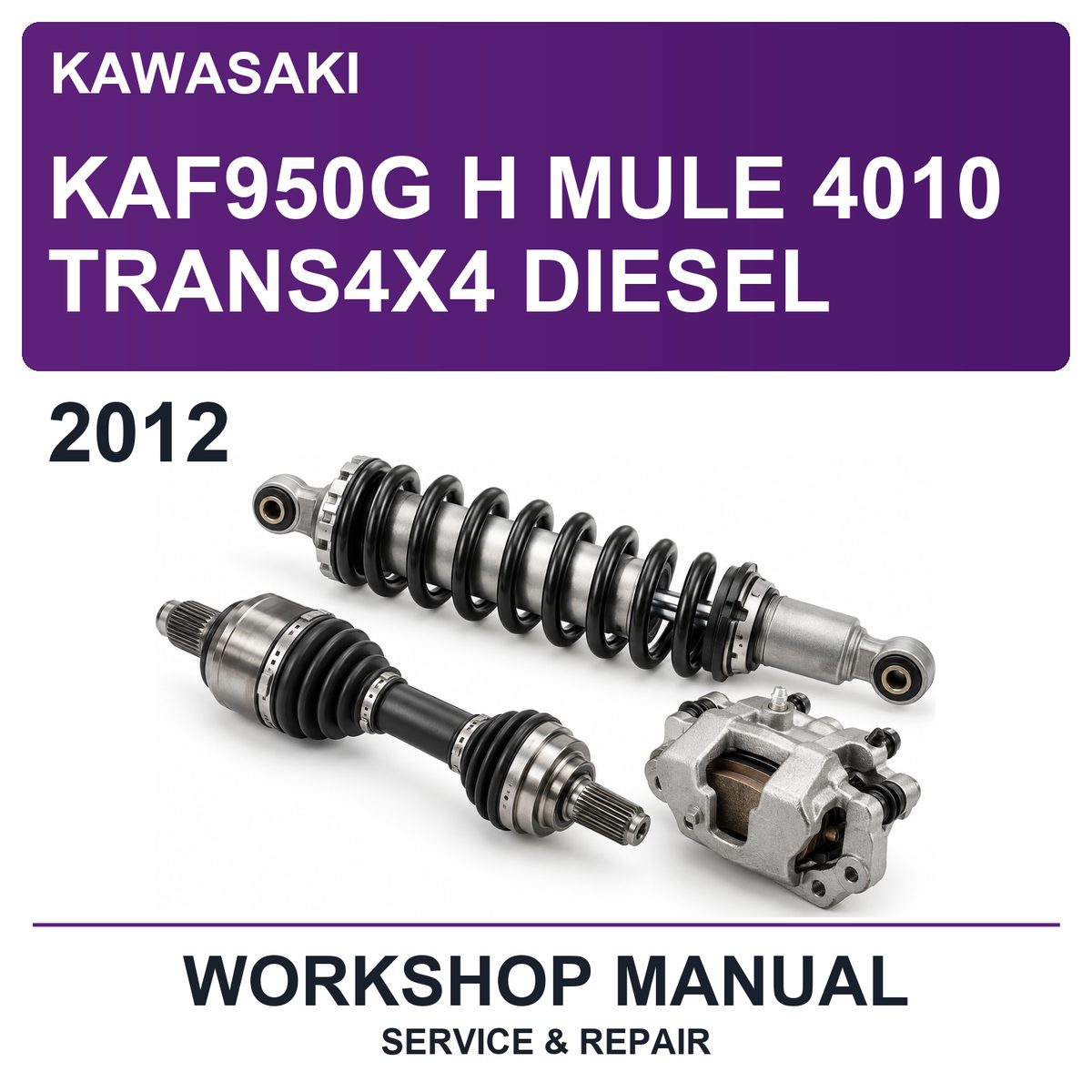 2012 Kawasaki KAF950G H Mule 4010 TRANS4X4 Diesel Workshop Service & Repair Manual