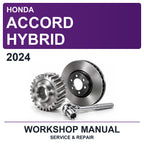 2024 Honda Accord Hybrid Workshop Service & Repair Manual