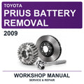 2009 Toyota Prius Battery Removal Workshop Service & Repair Manual