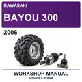 2006 Kawasaki Bayou 300 Workshop Service & Repair Manual
