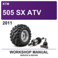 2011 KTM 505 SX ATV Workshop Service & Repair Manual