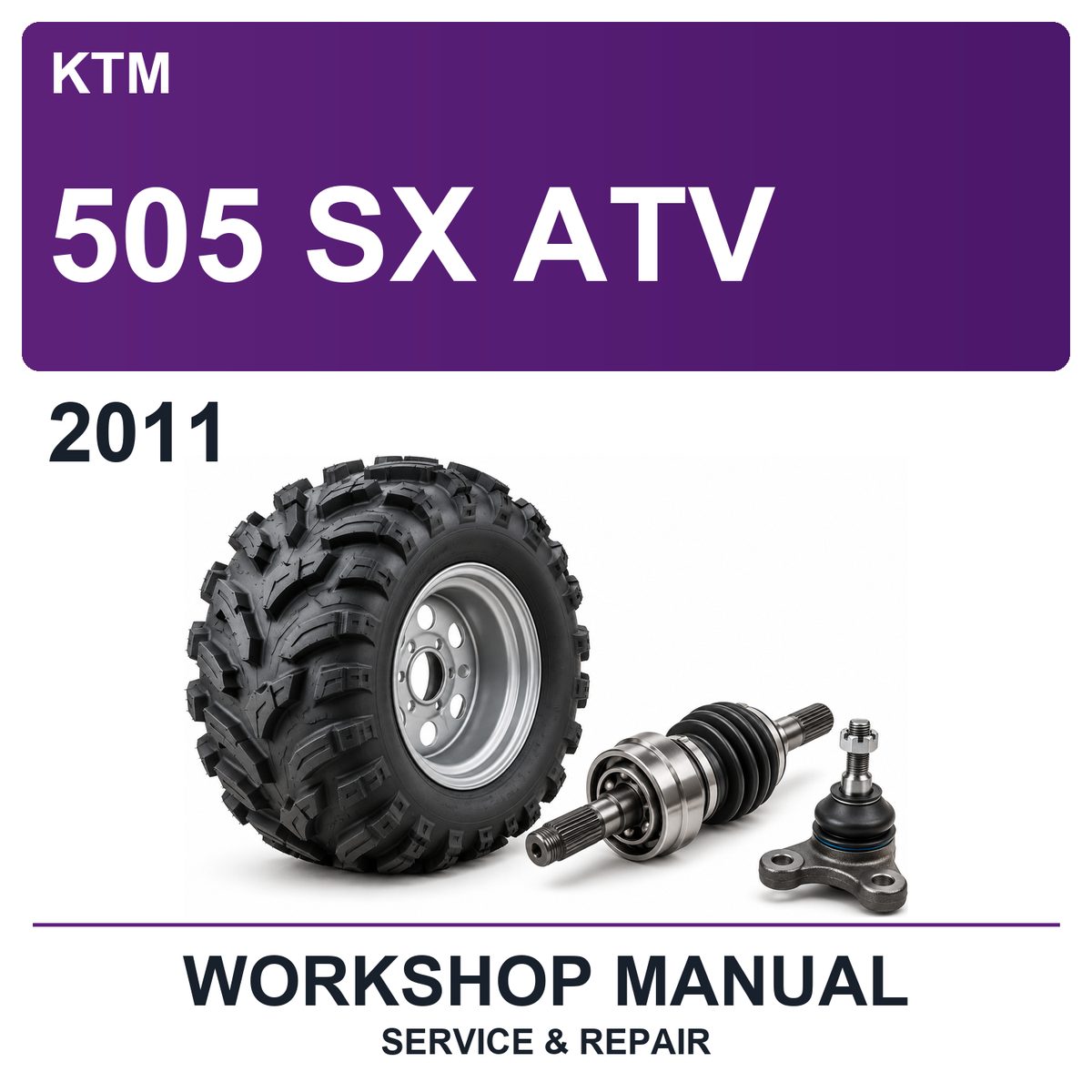 2011 KTM 505 SX ATV Workshop Service & Repair Manual