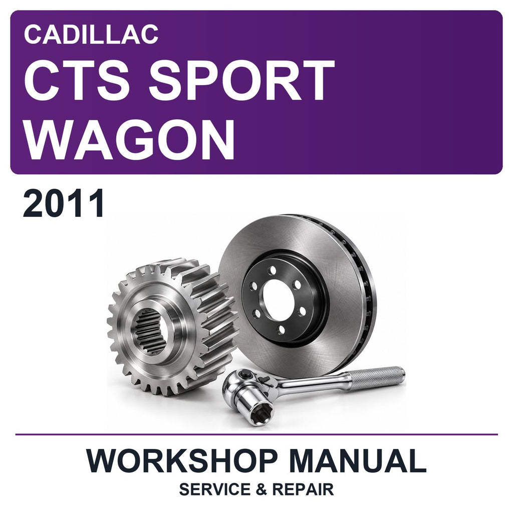 2011 Cadillac CTS Sport Wagon Workshop Service & Repair Manual