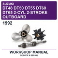 1992 Suzuki DT48 DT50 DT55 DT60 DT65 2-Cyl 2-Stroke Outboard Workshop Service & Repair Manual