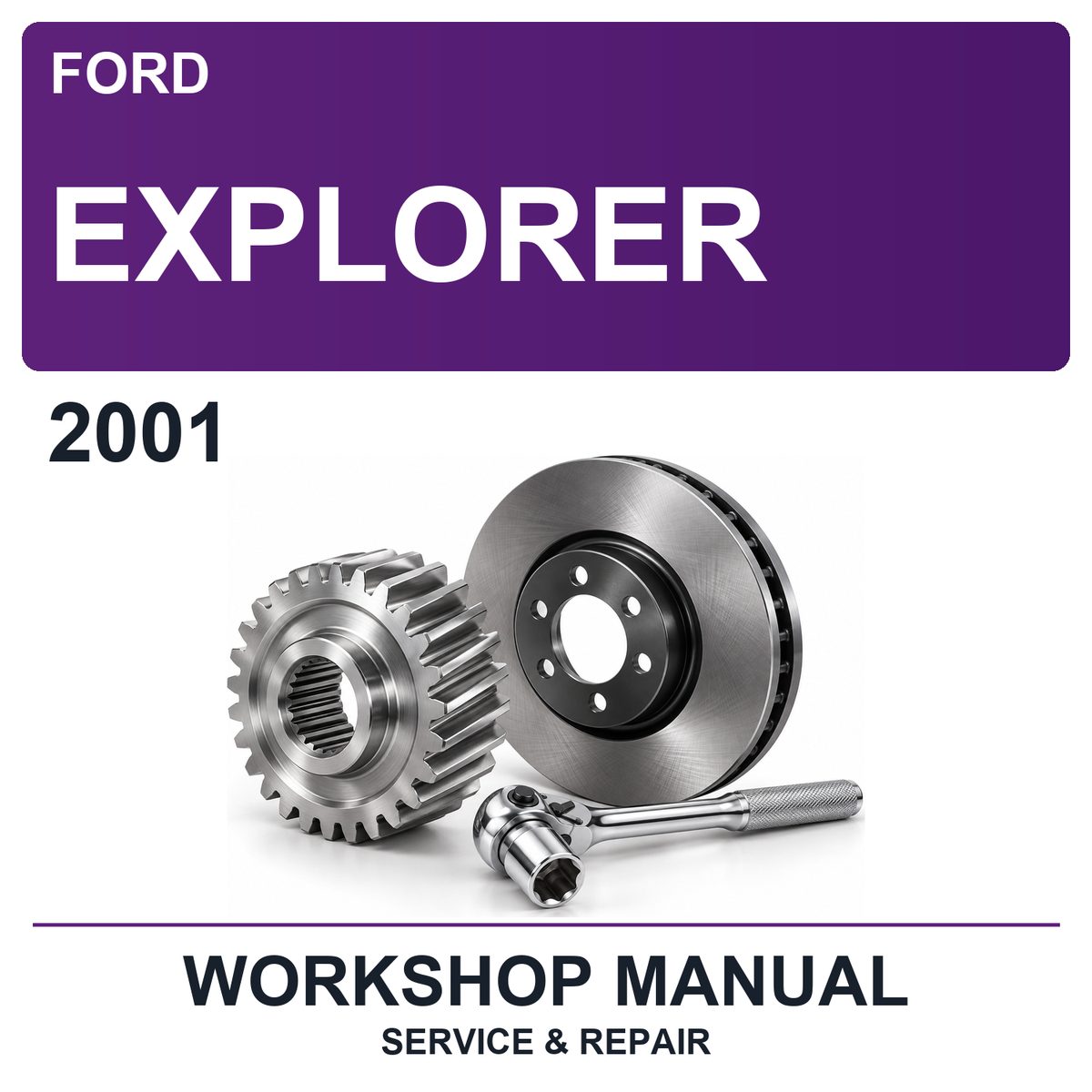 2001 Ford Explorer Workshop Service & Repair Manual