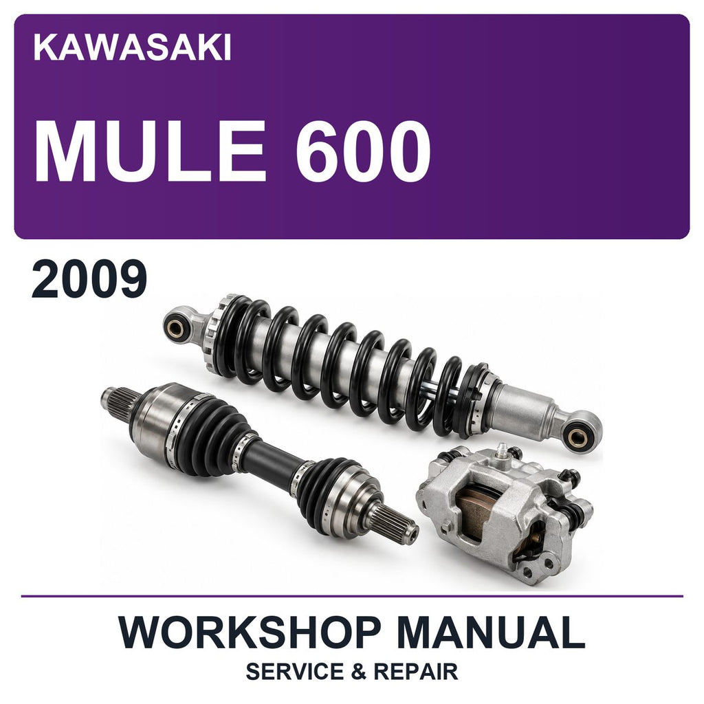 2009 Kawasaki Mule 600 Workshop Service & Repair Manual
