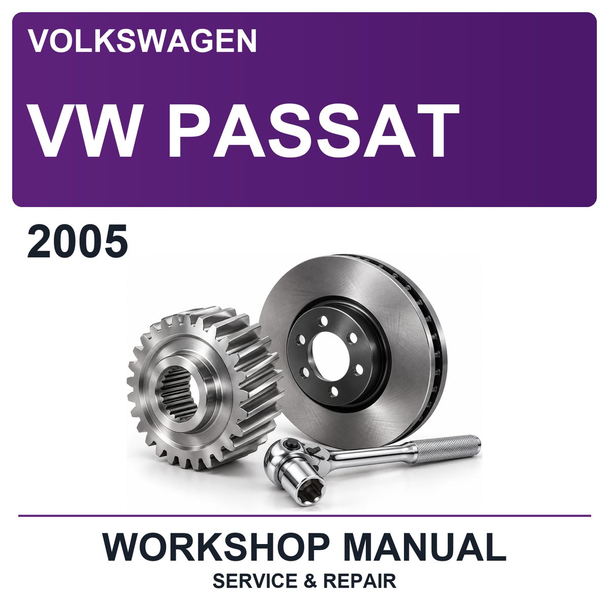 2005 Volkswagen VW Passat Workshop Service & Repair Manual
