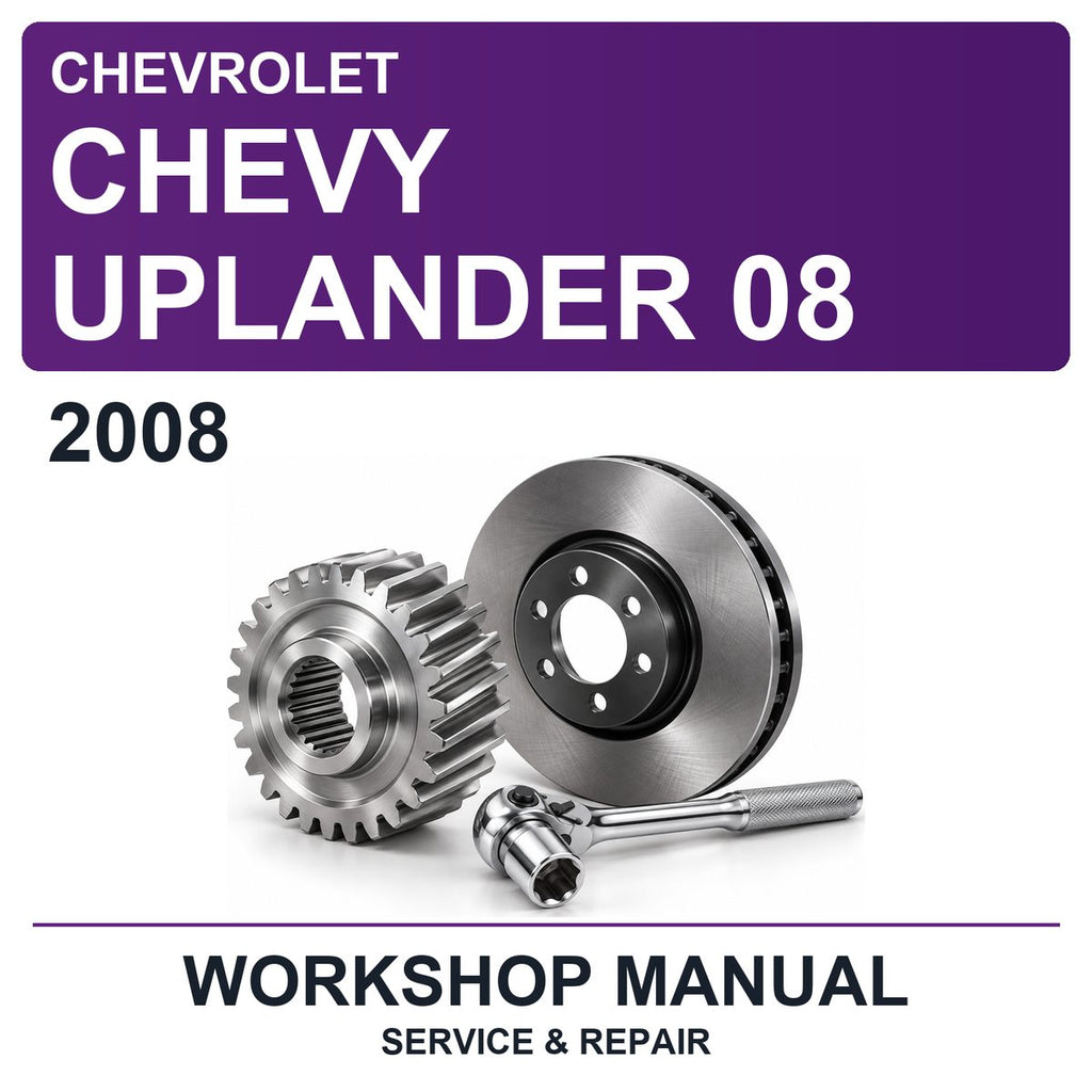 2008 Chevrolet Chevy Uplander 08 Workshop Service & Repair Manual
