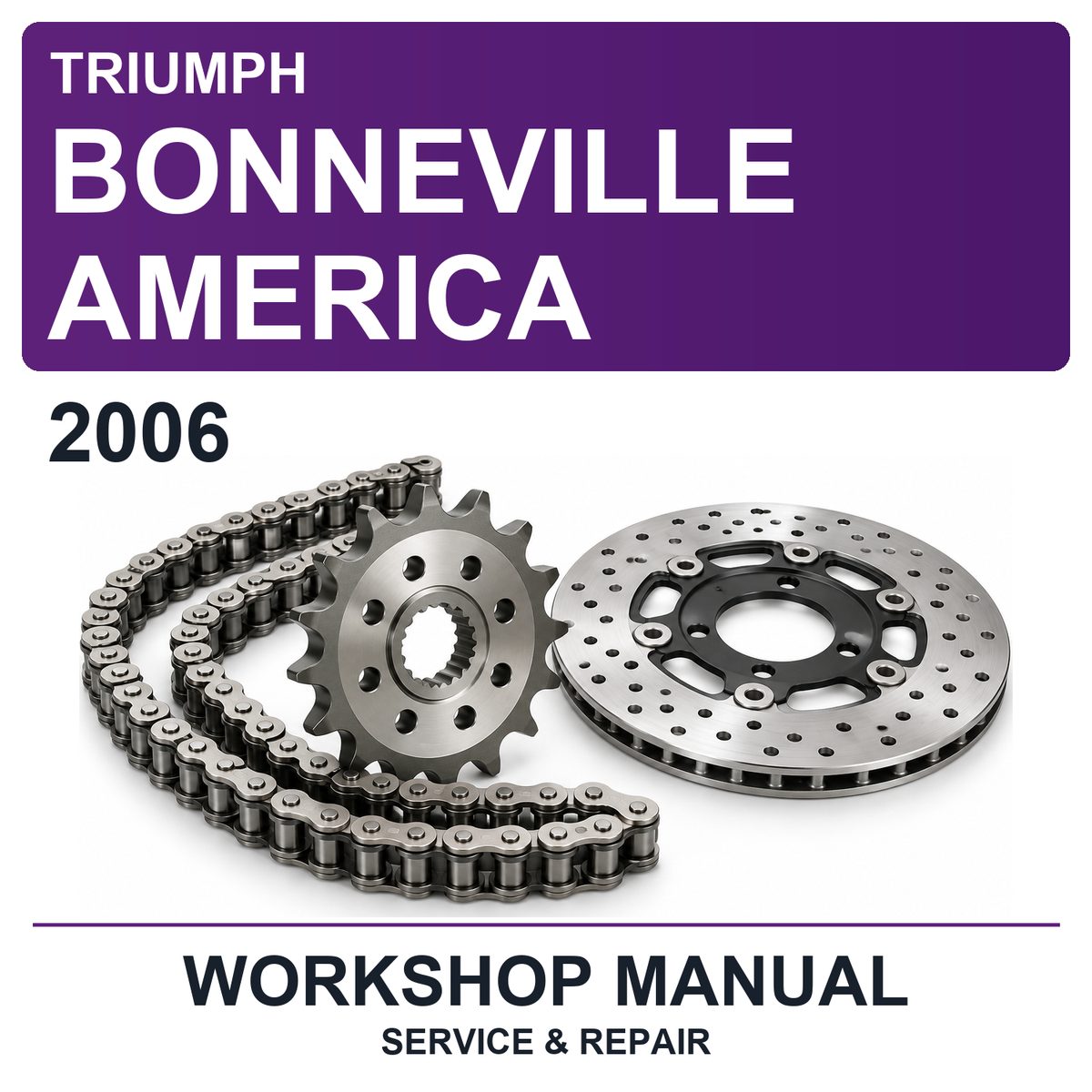 2006 Triumph Bonneville America Workshop Service & Repair Manual