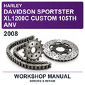 2008 Harley Davidson Sportster XL1200C Custom 105TH Anv Workshop Service & Repair Manual