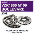 2009 Suzuki VZR1800 M109 Boulevard Workshop Service & Repair Manual