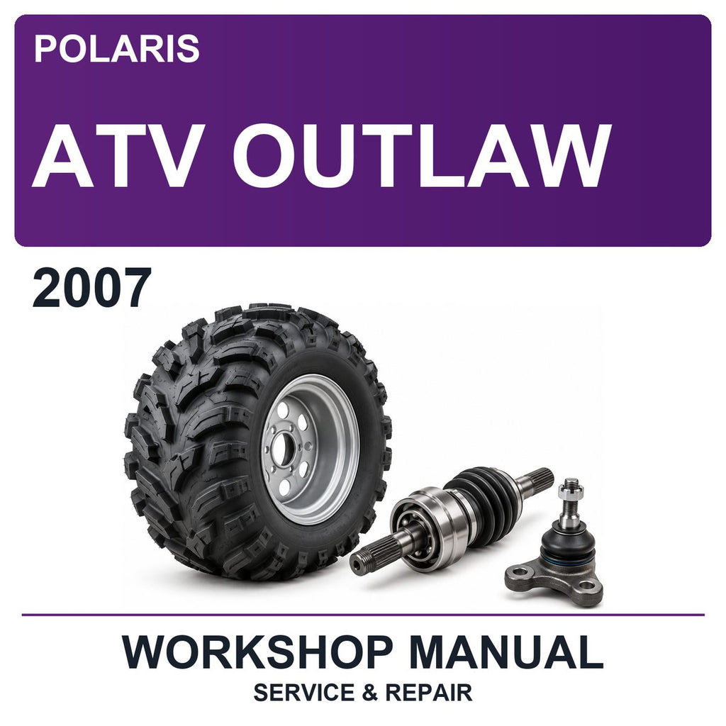 2007 Polaris ATV Outlaw Workshop Service & Repair Manual
