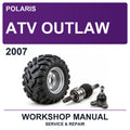 2007 Polaris ATV Outlaw Workshop Service & Repair Manual