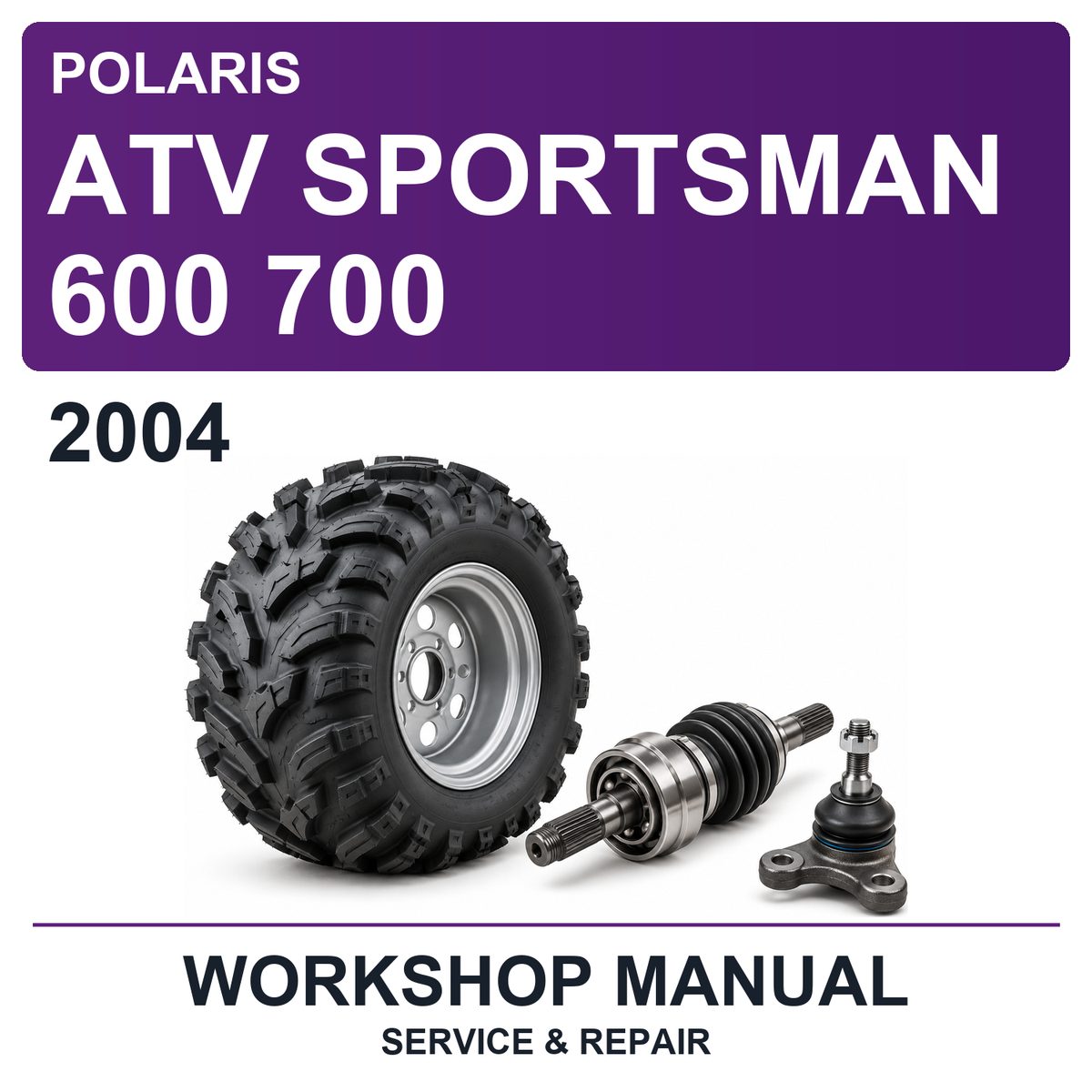 2004 Polaris ATV Sportsman 600 700 Workshop Service & Repair Manual