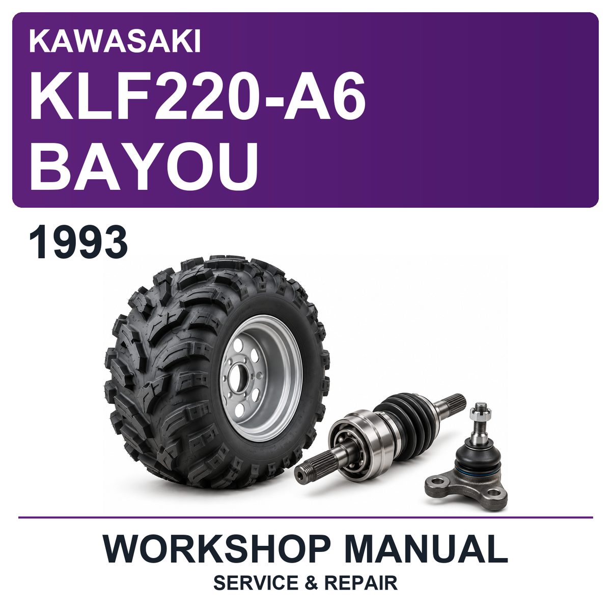 1993 Kawasaki KLF220-A6 Bayou Workshop Service & Repair Manual