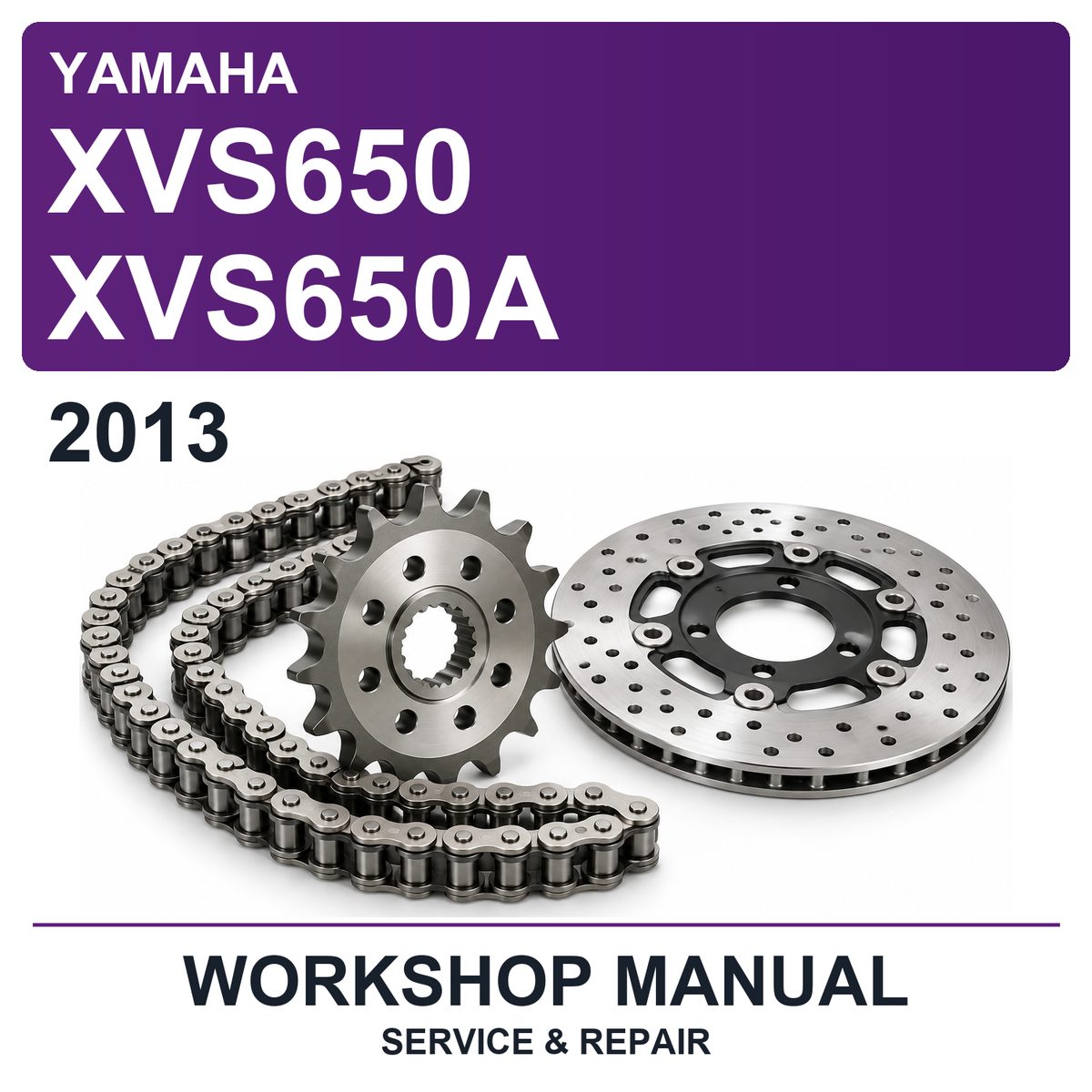 2013 Yamaha XVS650 XVS650A Workshop Service & Repair Manual