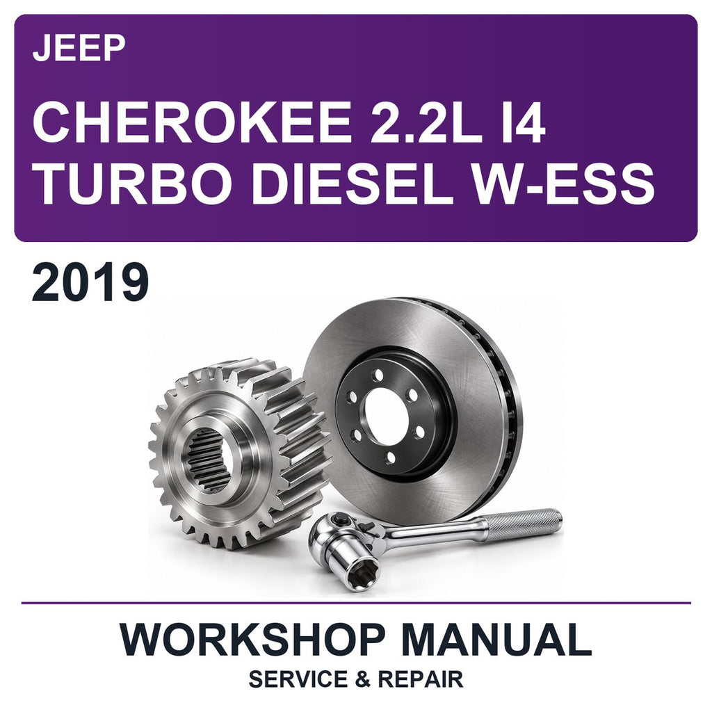 2019 Jeep Cherokee 2.2L I4 Turbo Diesel W-ESS Workshop Service & Repair Manual