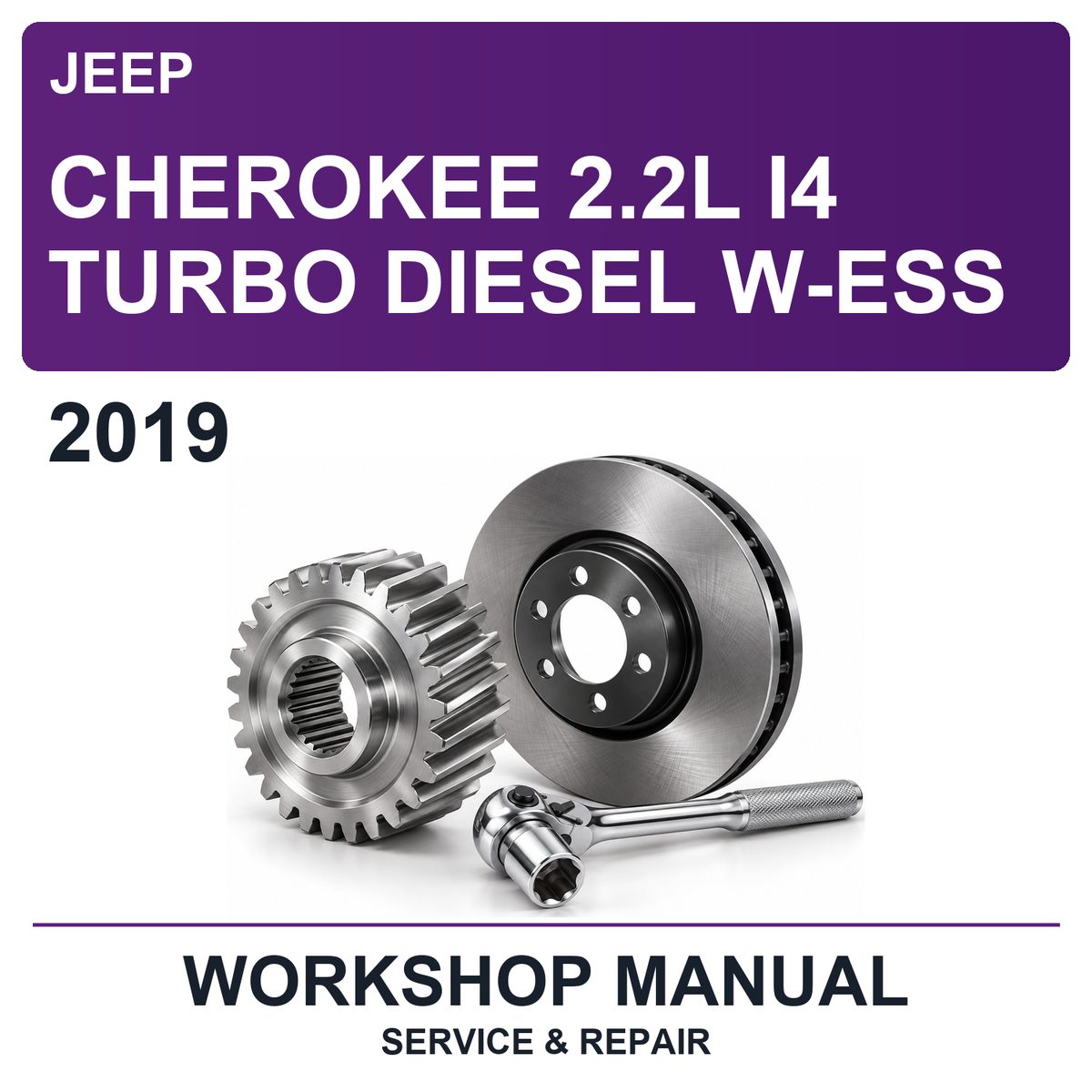 2019 Jeep Cherokee 2.2L I4 Turbo Diesel W-ESS Workshop Service & Repair Manual
