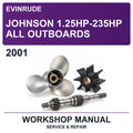 2001 Evinrude Johnson 1.25HP-235HP All Outboards Workshop Service & Repair Manual
