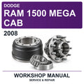 2008 Dodge Ram 1500 Mega Cab Workshop Service & Repair Manual
