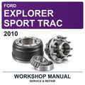 2010 Ford Explorer Sport Trac Workshop Service & Repair Manual