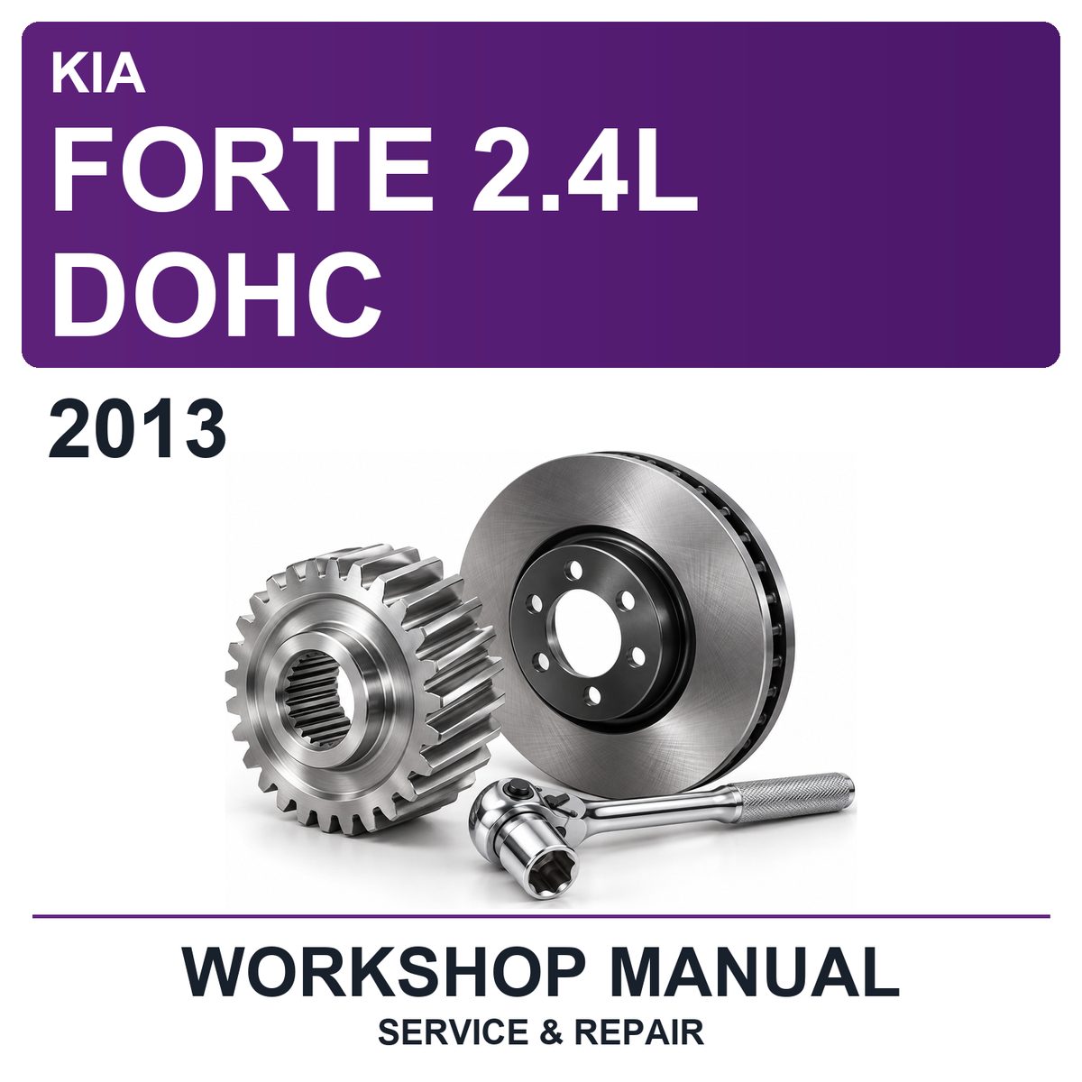 2013 Kia Forte 2.4L Dohc Workshop Service & Repair Manual