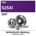 2007 BMW 525XI Workshop Service & Repair Manual