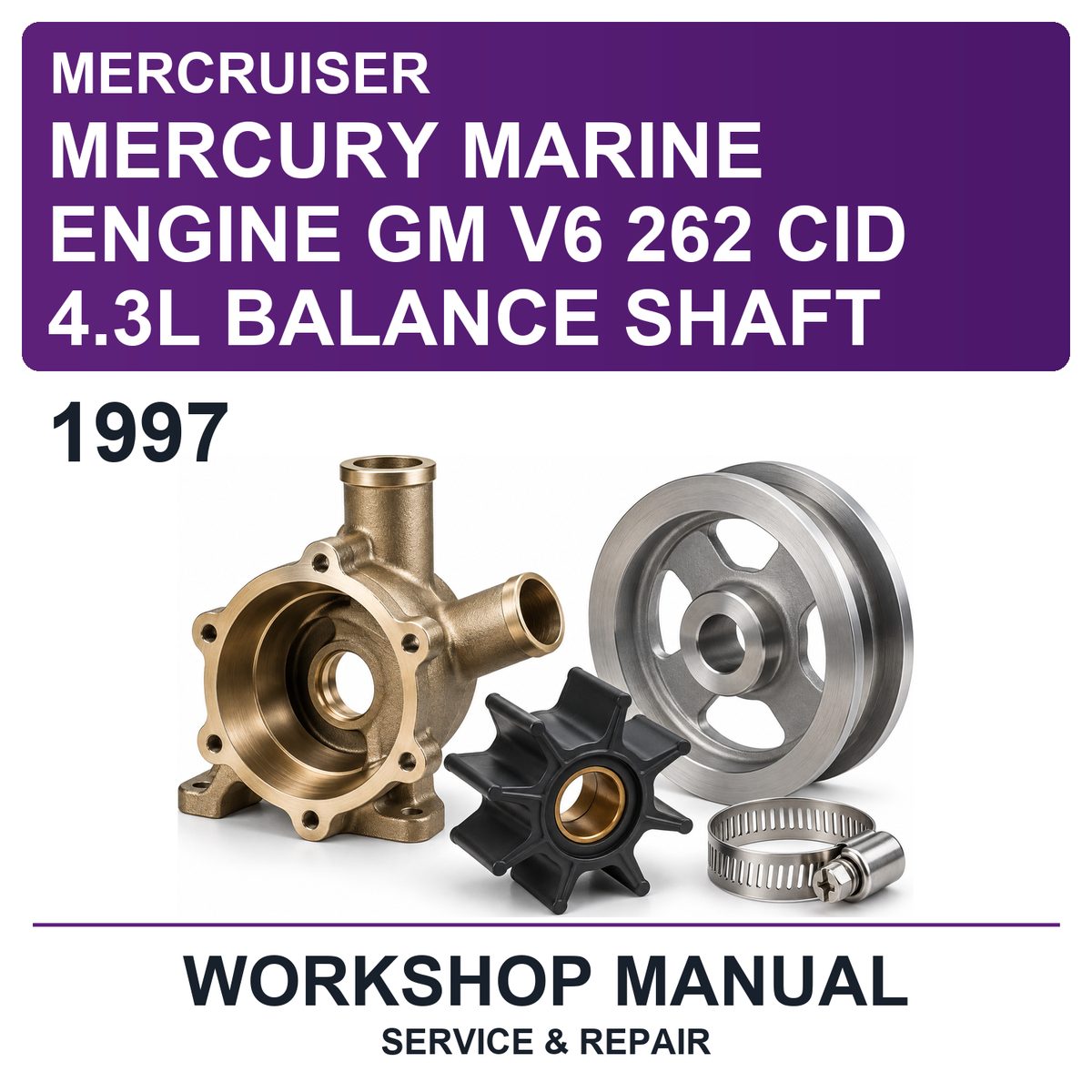 1997 Mercury Mercruiser Marine Engine GM V6 262 CID 4.3L Balance Shaft Workshop Service & Repair Manual