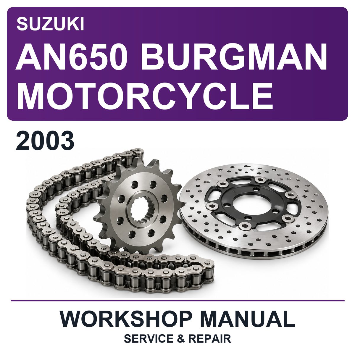2003 Suzuki AN650 Burgman Motorcycle Workshop Service & Repair Manual