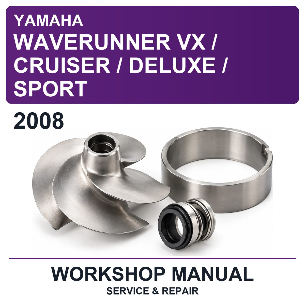 2008 Yamaha Waverunner VX / Cruiser / Deluxe / Sport Workshop Service & Repair Manual