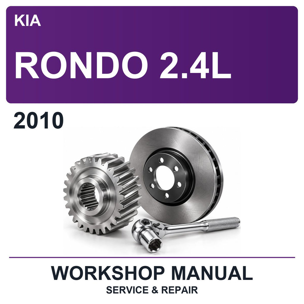 2010 Kia Rondo 2.4L Workshop Service & Repair Manual