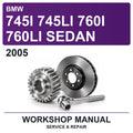 2005 BMW 745I 745LI 760I 760LI Sedan Workshop Service & Repair Manual