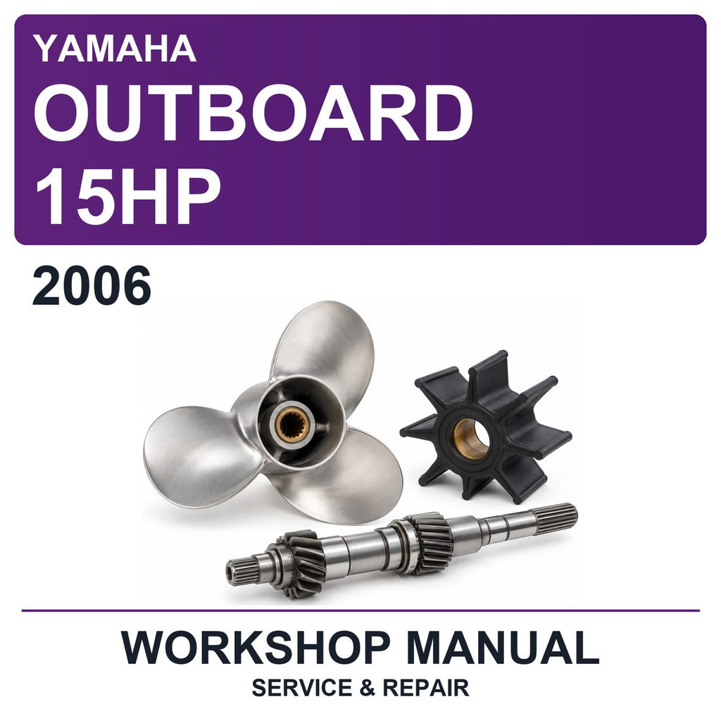 2006 Yamaha Outboard 15HP Workshop Service & Repair Manual