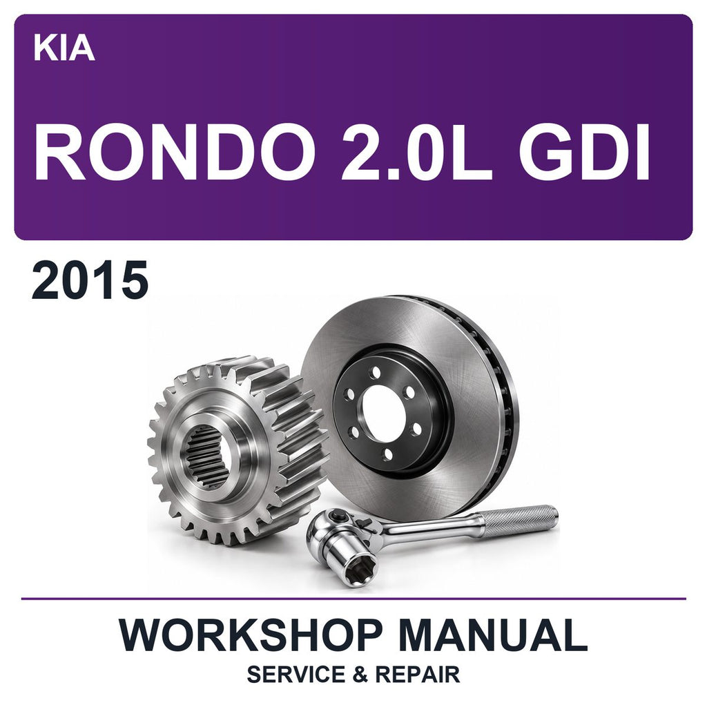 2015 Kia Rondo 2.0L GDI Workshop Service & Repair Manual