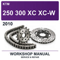 2010 KTM 250 300 XC XC-W Workshop Service & Repair Manual