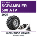 2005 Polaris Scrambler 500 Atv Workshop Service & Repair Manual
