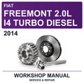 2014 Fiat Freemont 2.0L I4 Turbo Diesel Workshop Service & Repair Manual