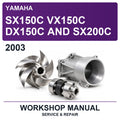2003 Yamaha SX150C VX150C DX150C And SX200C Workshop Service & Repair Manual