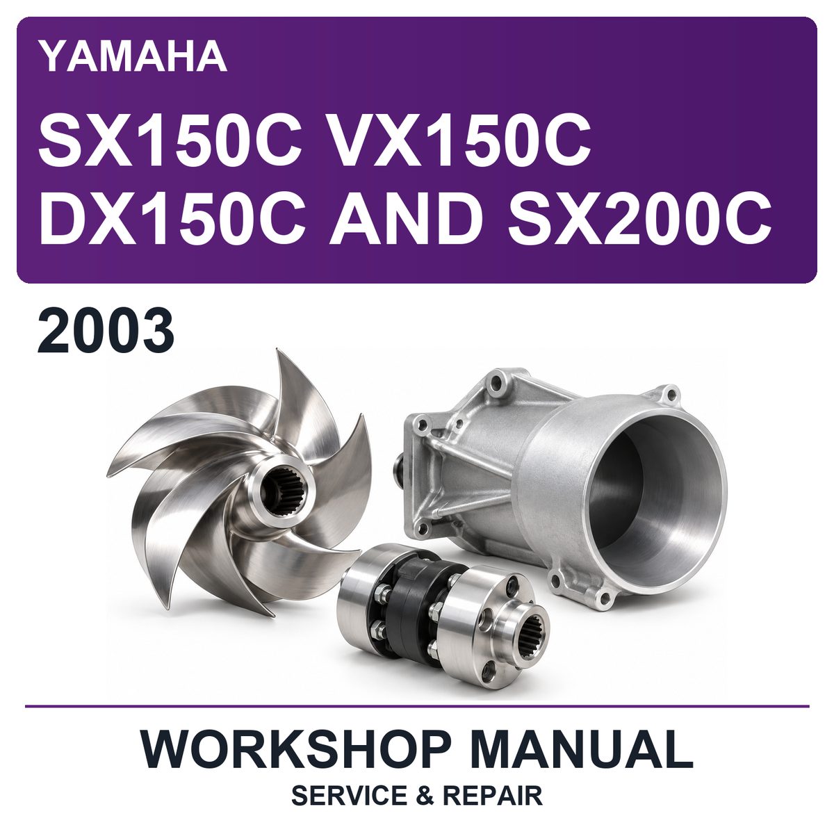 2003 Yamaha SX150C VX150C DX150C And SX200C Workshop Service & Repair Manual
