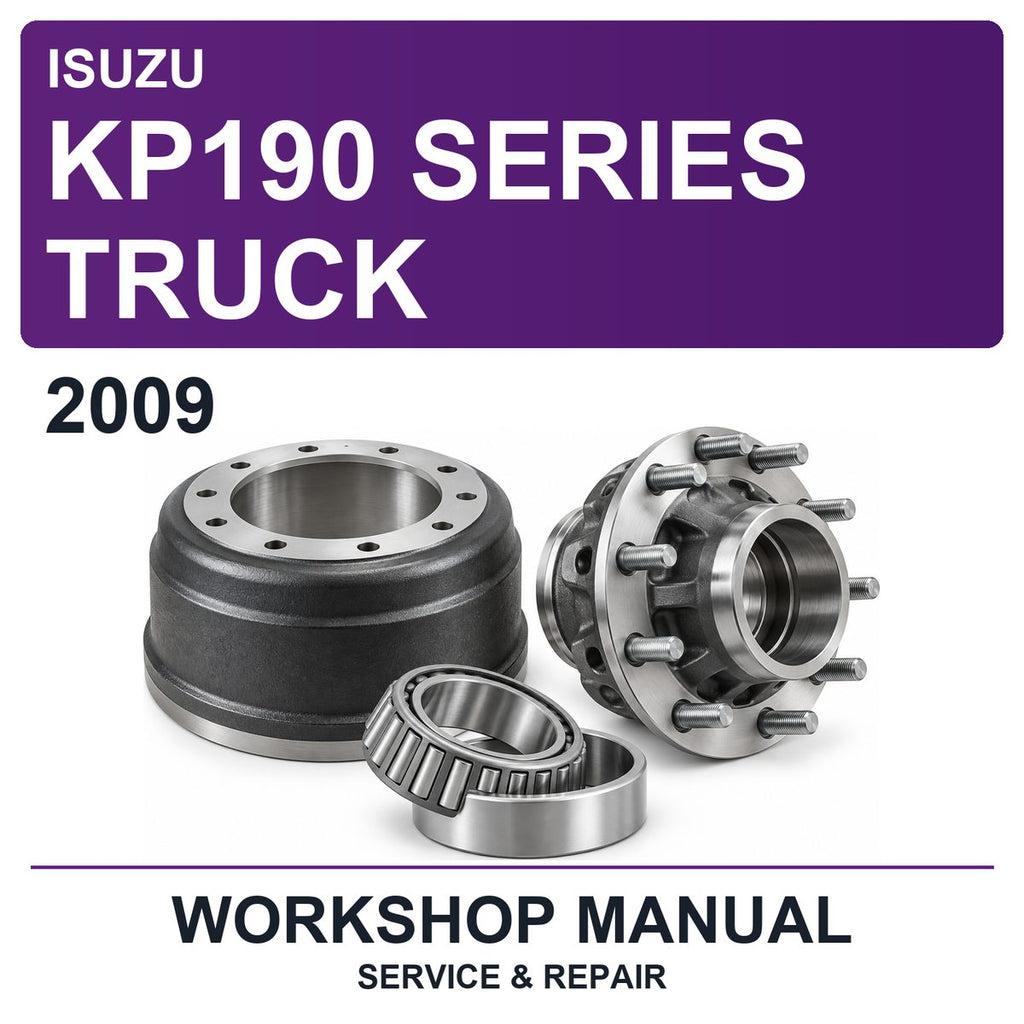 2009 Isuzu KP190 Series Truck Workshop Service & Repair Manual