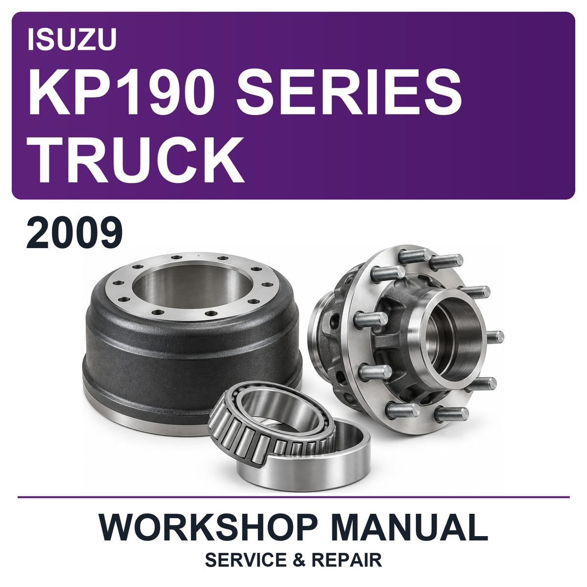 2009 Isuzu KP190 Series Truck Workshop Service & Repair Manual