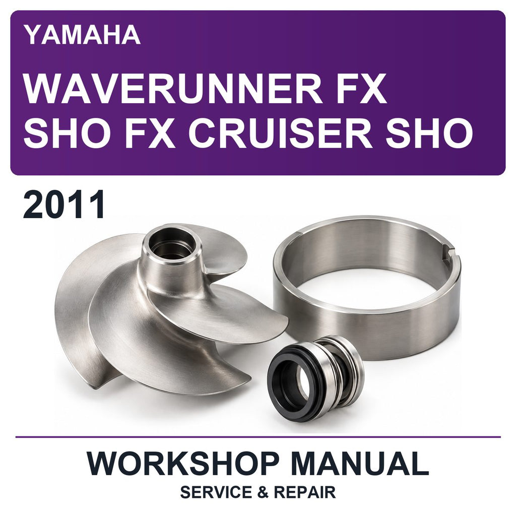 2011 Yamaha Waverunner FX SHO FX Cruiser SHO Workshop Service & Repair Manual