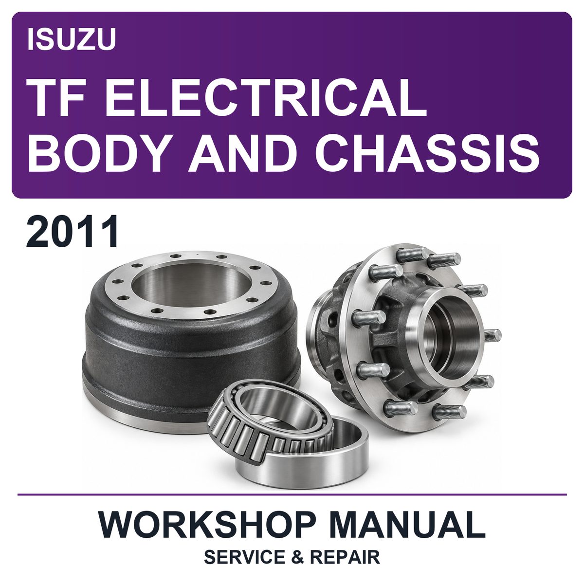 2011 Isuzu TF Electrical Body And Chassis Workshop Service & Repair Manual