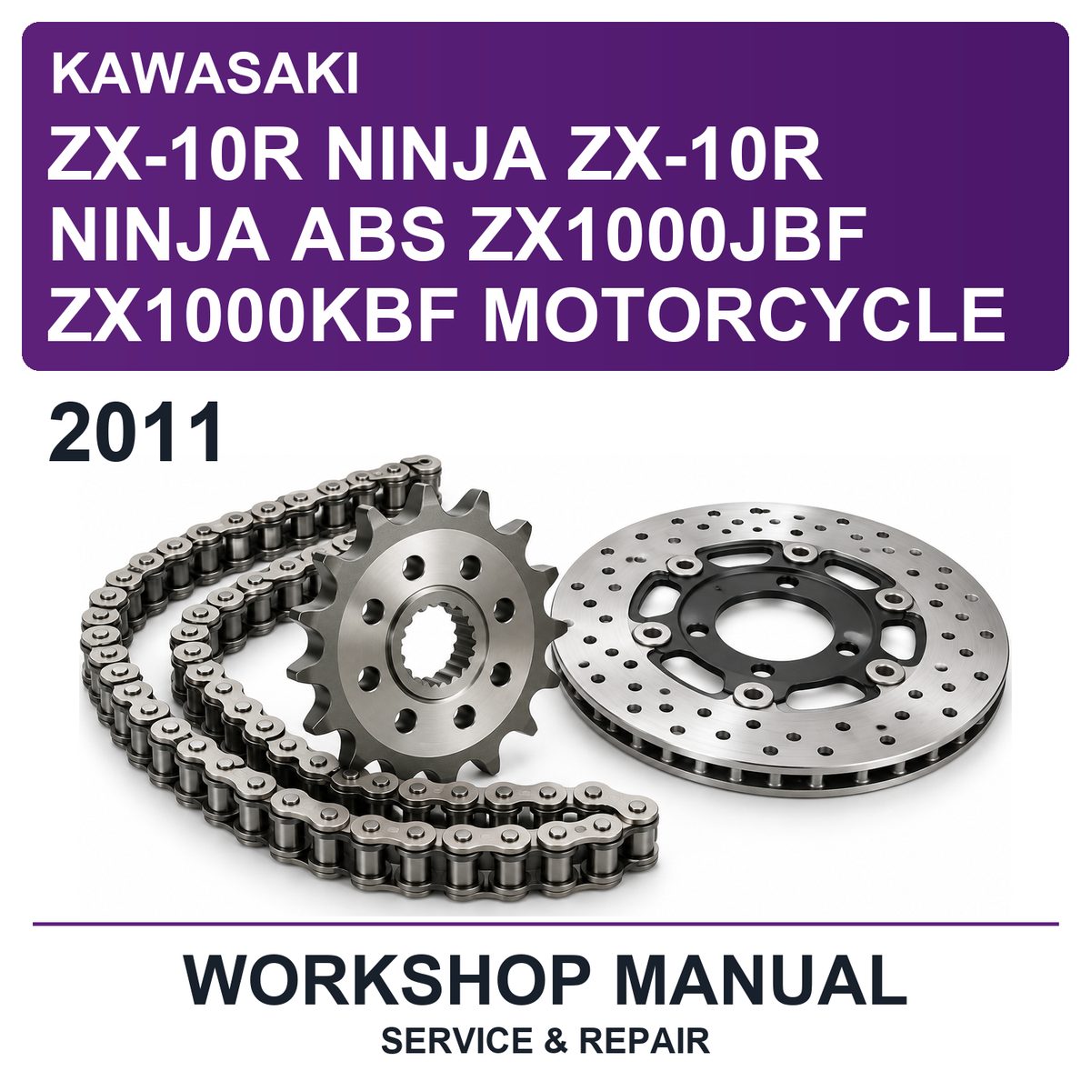 2011 Kawasaki ZX-10R Ninja ZX-10R Ninja ABS ZX1000JBF ZX1000KBF Motorcycle Workshop Service & Repair Manual