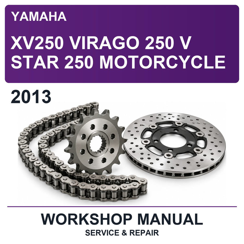 2013 Yamaha XV250 Virago 250 V Star 250 Motorcycle Workshop Service & Repair Manual