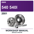 2001 BMW 540 540I Workshop Service & Repair Manual