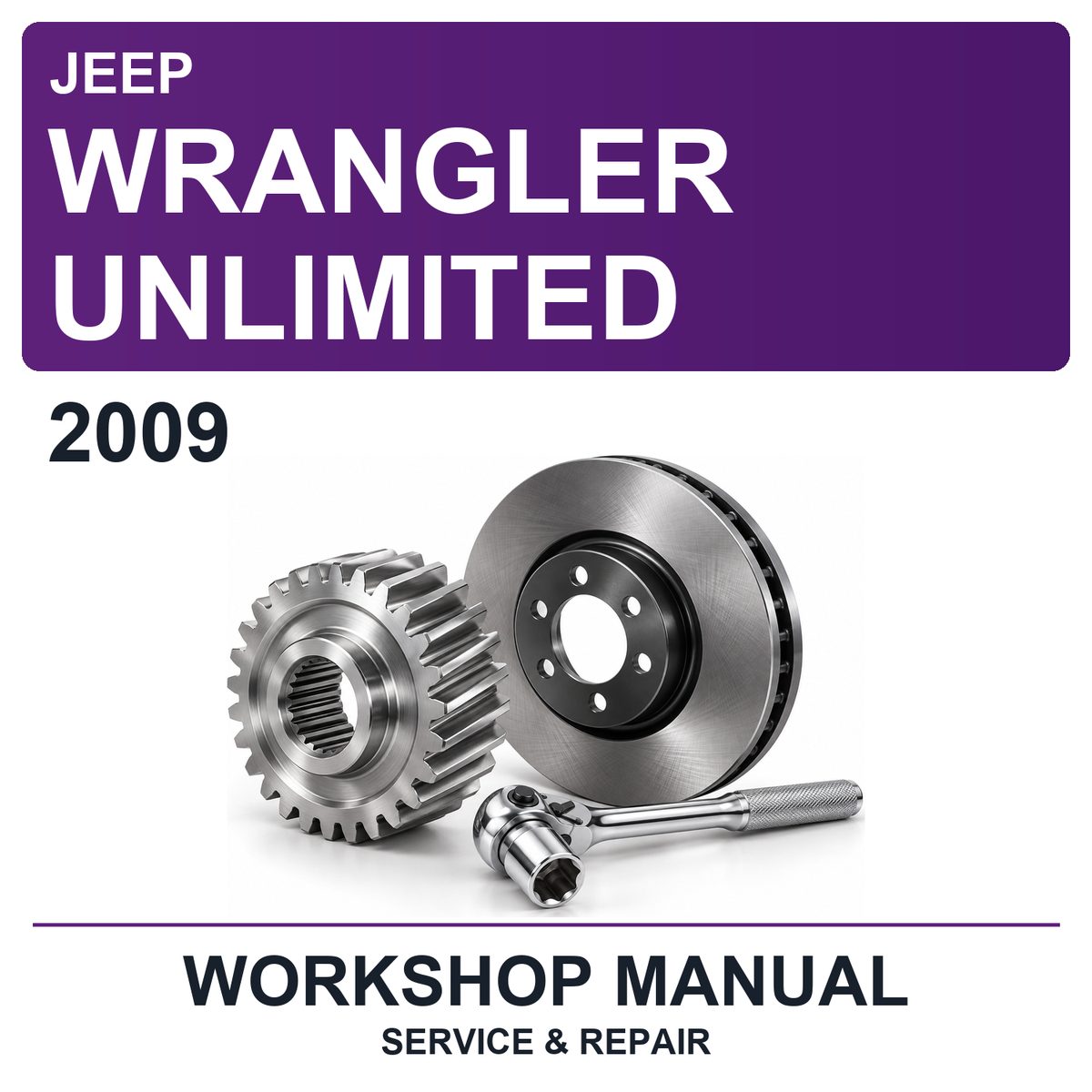 2009 Jeep Wrangler Unlimited Workshop Service & Repair Manual