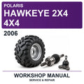 2006 Polaris Hawkeye 2X4 4X4 Workshop Service & Repair Manual