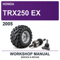 2005 Honda TRX250 EX Workshop Service & Repair Manual