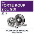 2014 Kia Forte Koup 2.0L GDI Workshop Service & Repair Manual